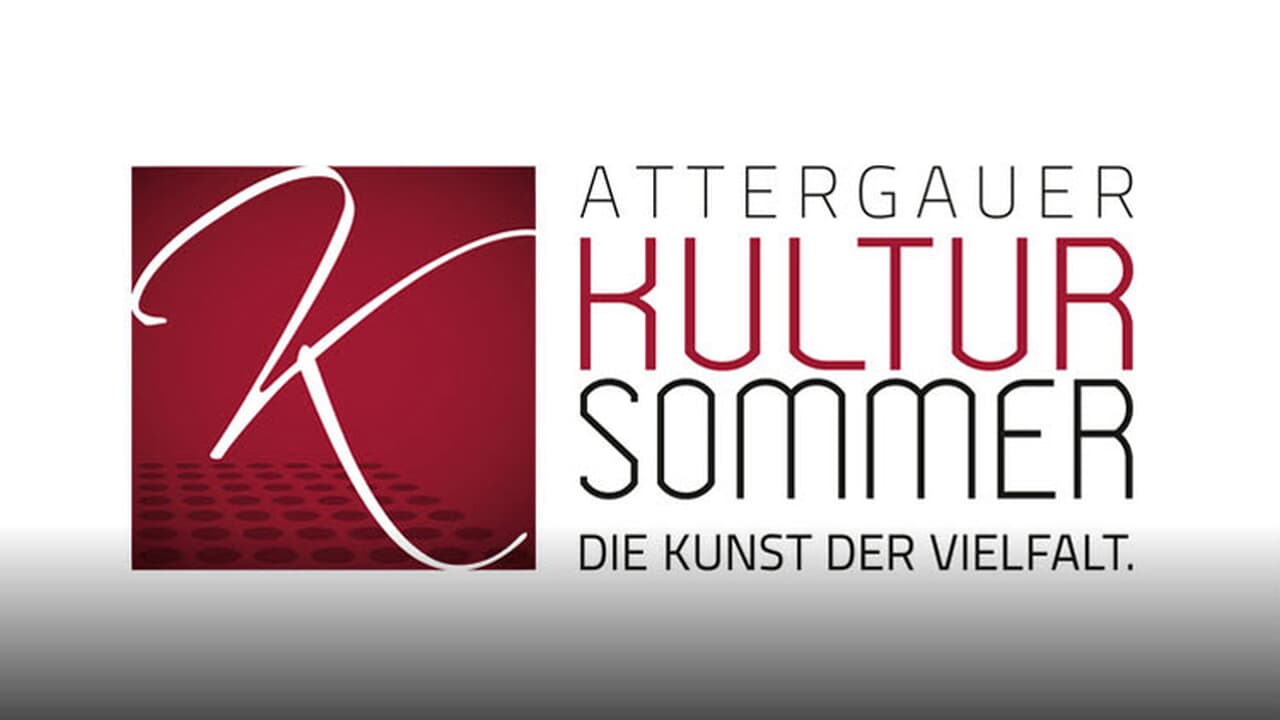 Attergauer Kultursommer - LOVE IS ALSO A THEATRE